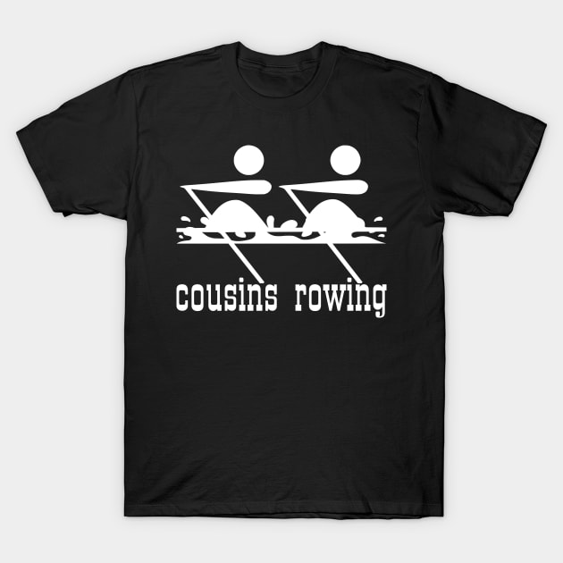 Cousins Rowing T-Shirt by Edy